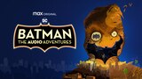 Batman: The Audio Adventures S2