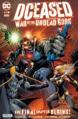 DCEASED: WAR OF THE UNDEAD GODS #1