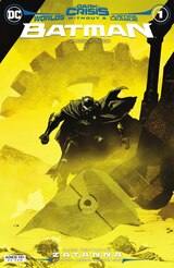 DARK CRISIS: WORLDS WITHOUT A JUSTICE LEAGUE - BATMAN #1