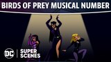 Batman: The Brave and the Bold - Birds of Prey Musical | Super Scenes