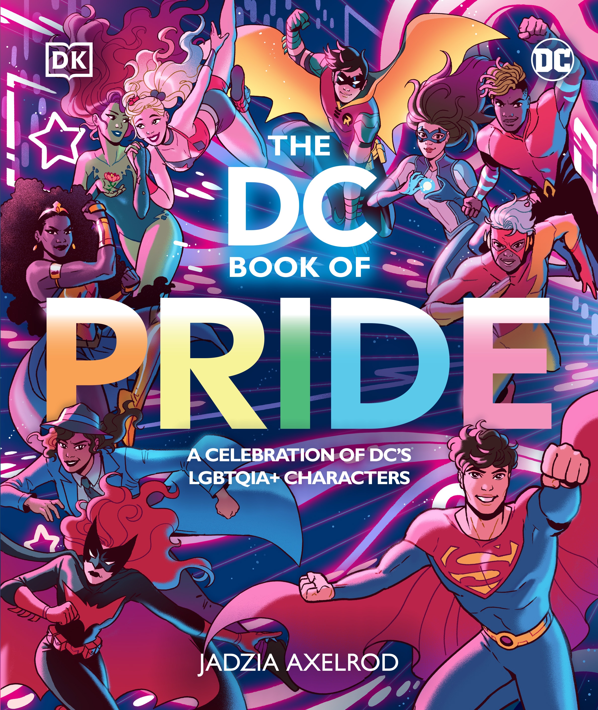 Dcs Annual Pride Comic Book Anthology Highlights The Publishers Ongoing Legacy Of Lgbtqia