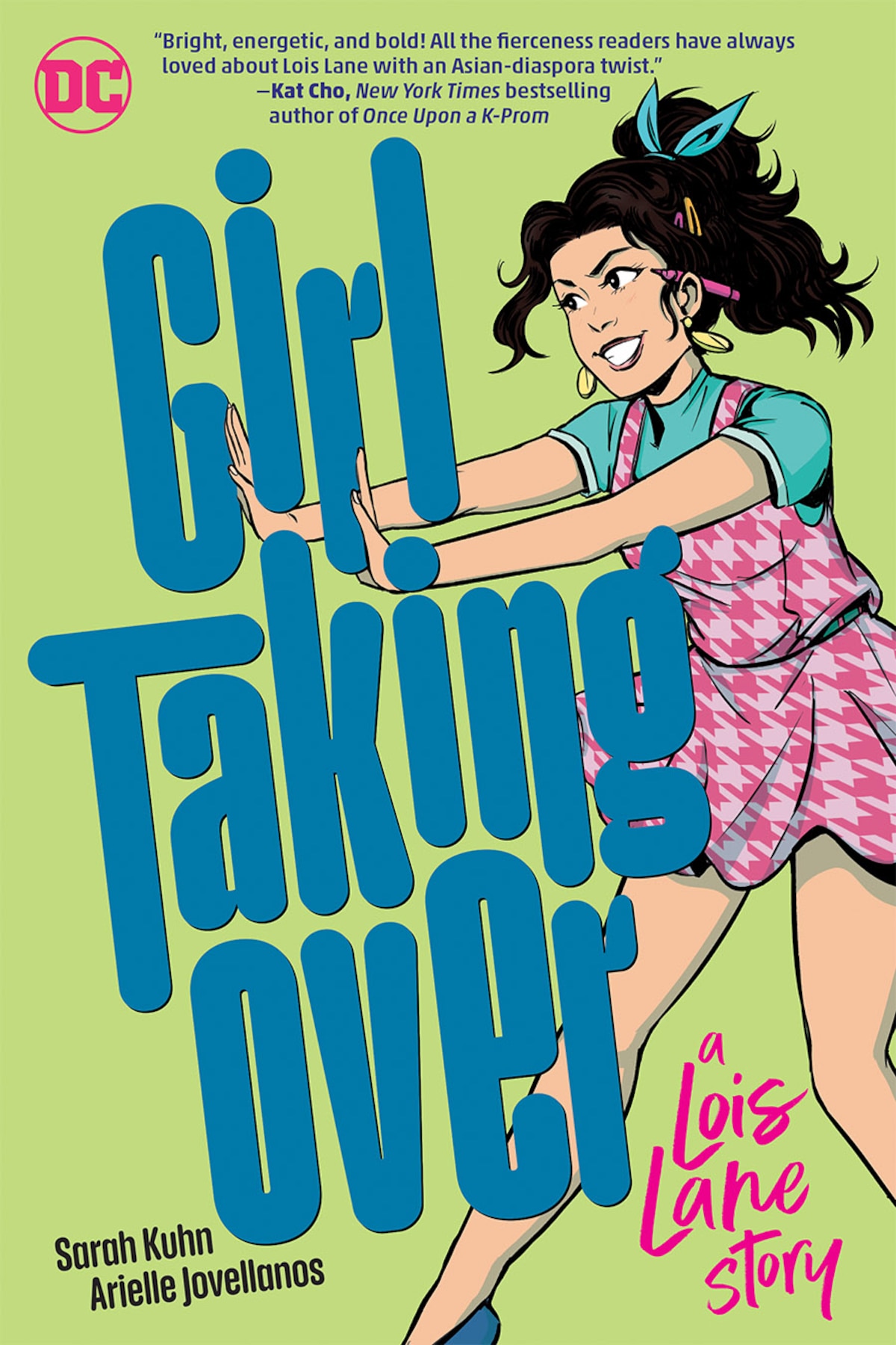 GIRL TAKING OVER: A LOIS LANE STORY