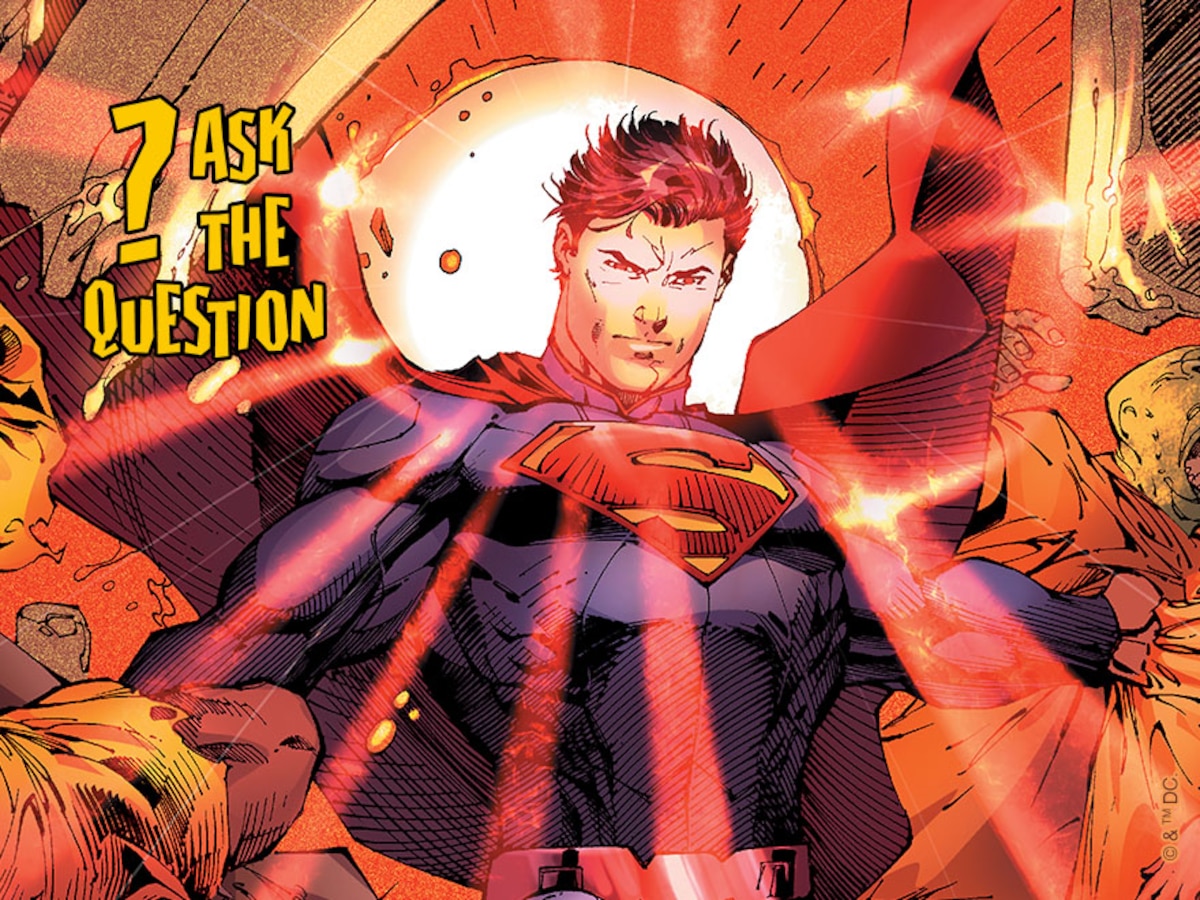 ASK…THE QUESTION: When Did Superman Get His Heat Vision?