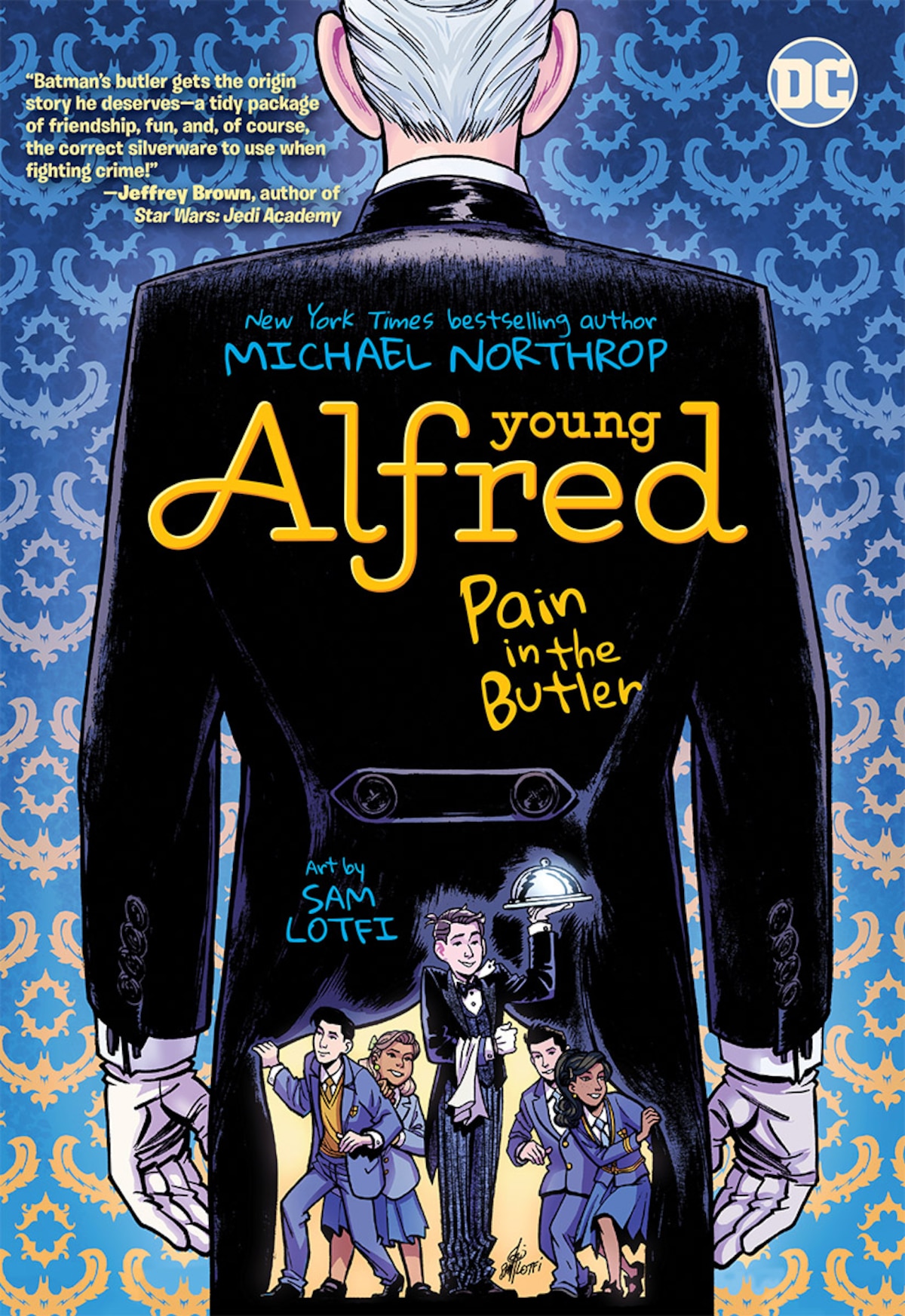 YOUNG ALFRED: PAIN IN THE BUTLER
