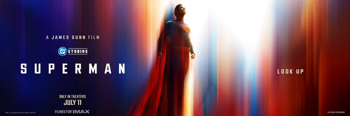 Superman - Only in Theaters July 11