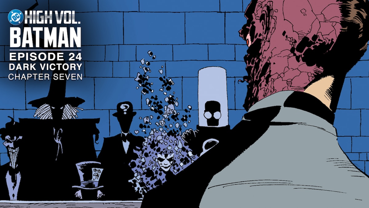 DC High Volume: Batman - Episode 24 - Dark Victory: Chapter 7