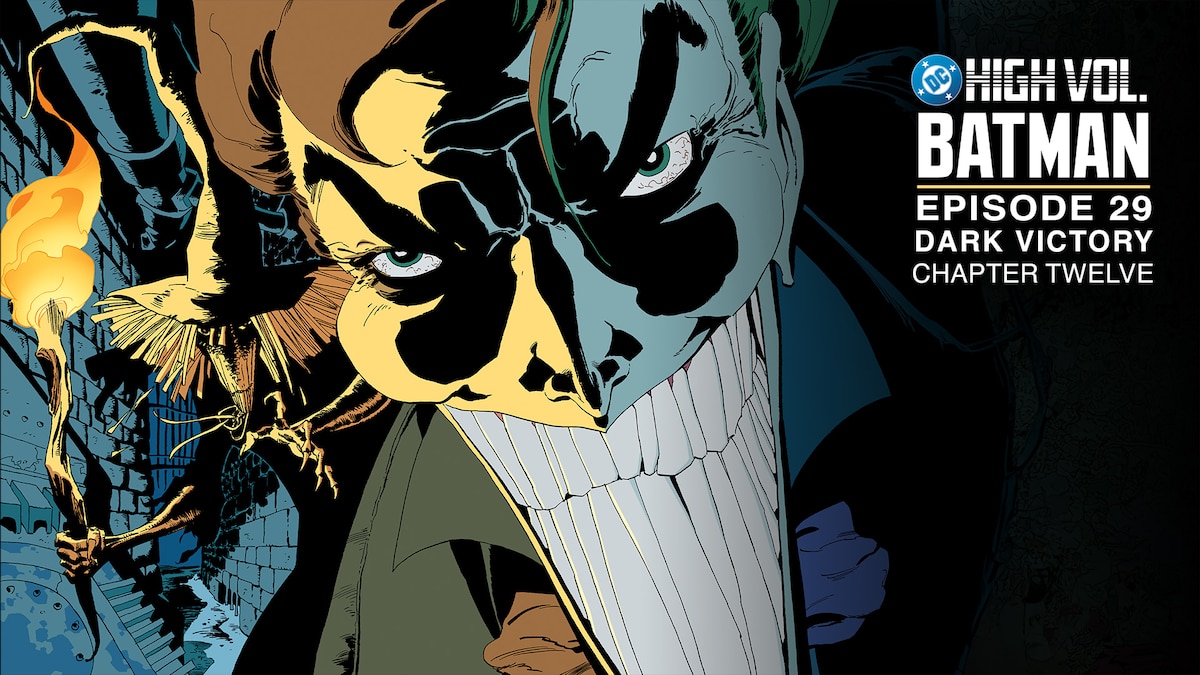 DC High Volume: Batman - Episode 29 - Dark Victory: Chapter 12