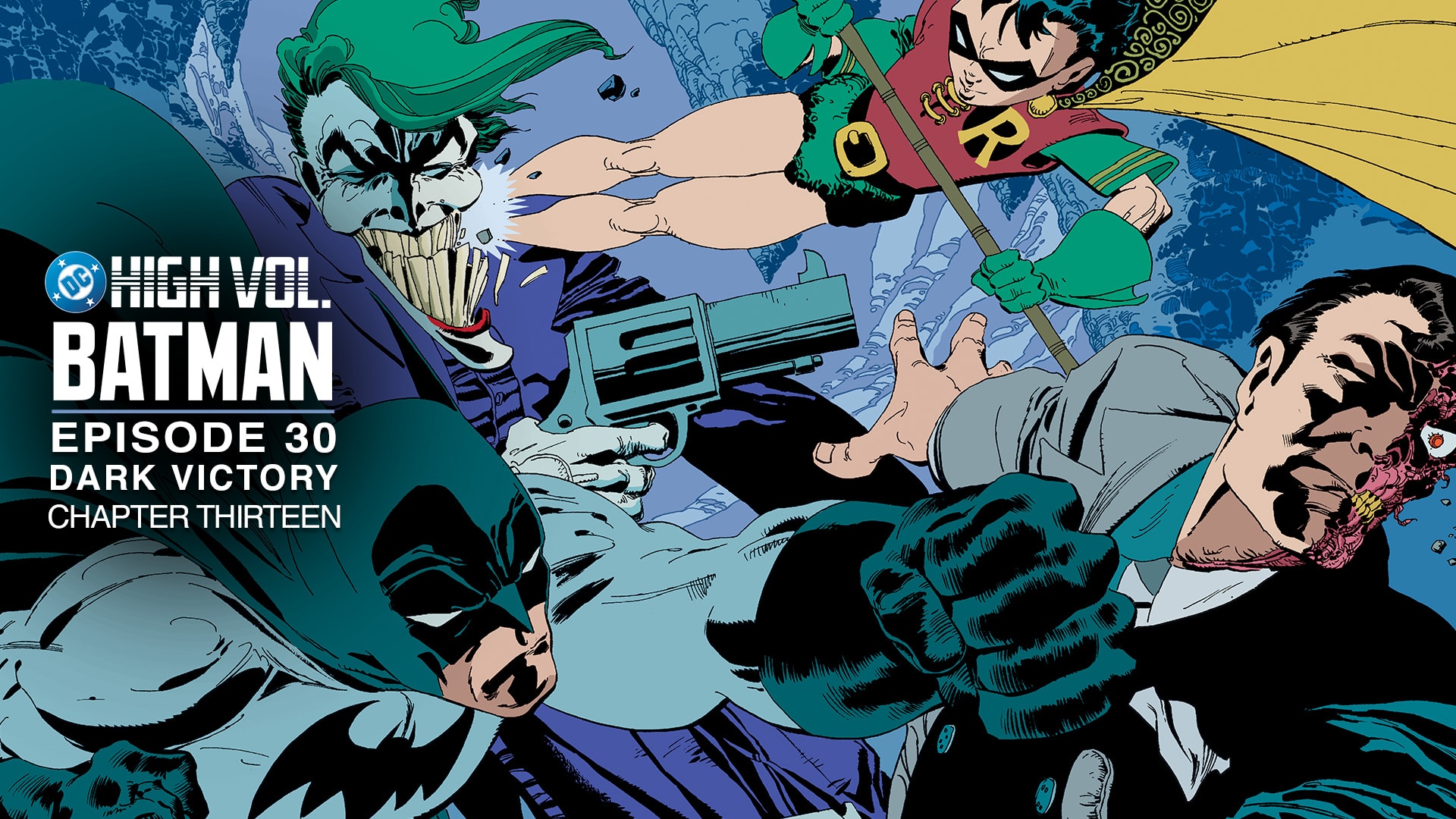 DC High Volume: Batman - Episode 30 - Dark Victory: Chapter 13