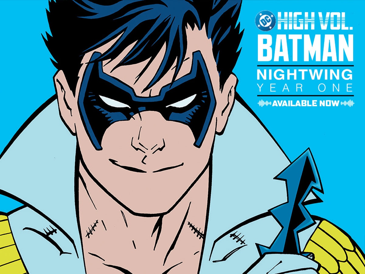 A New Chapter of DC HIGH VOLUME: BATMAN Drops Today—NIGHTWING: YEAR ONE!