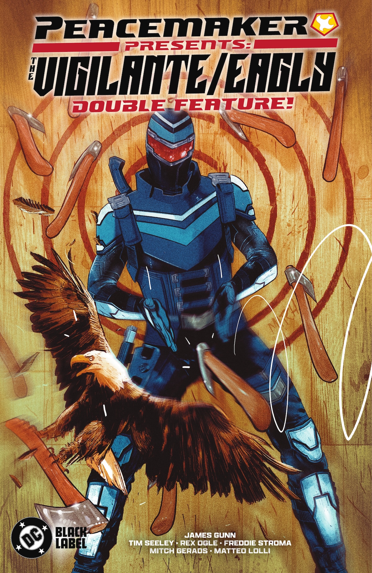 PEACEMAKER PRESENTS: THE VIGILANTE/EAGLY