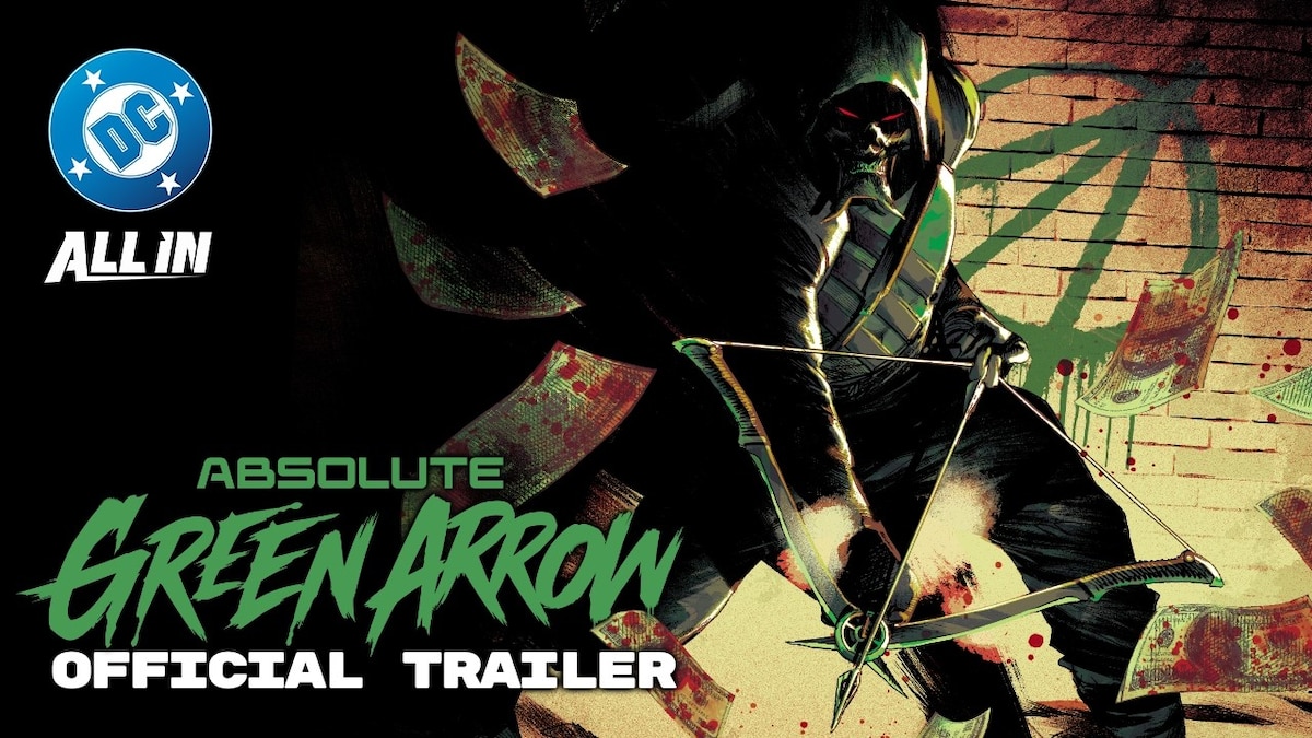 Absolute Green Arrow - Comic Trailer