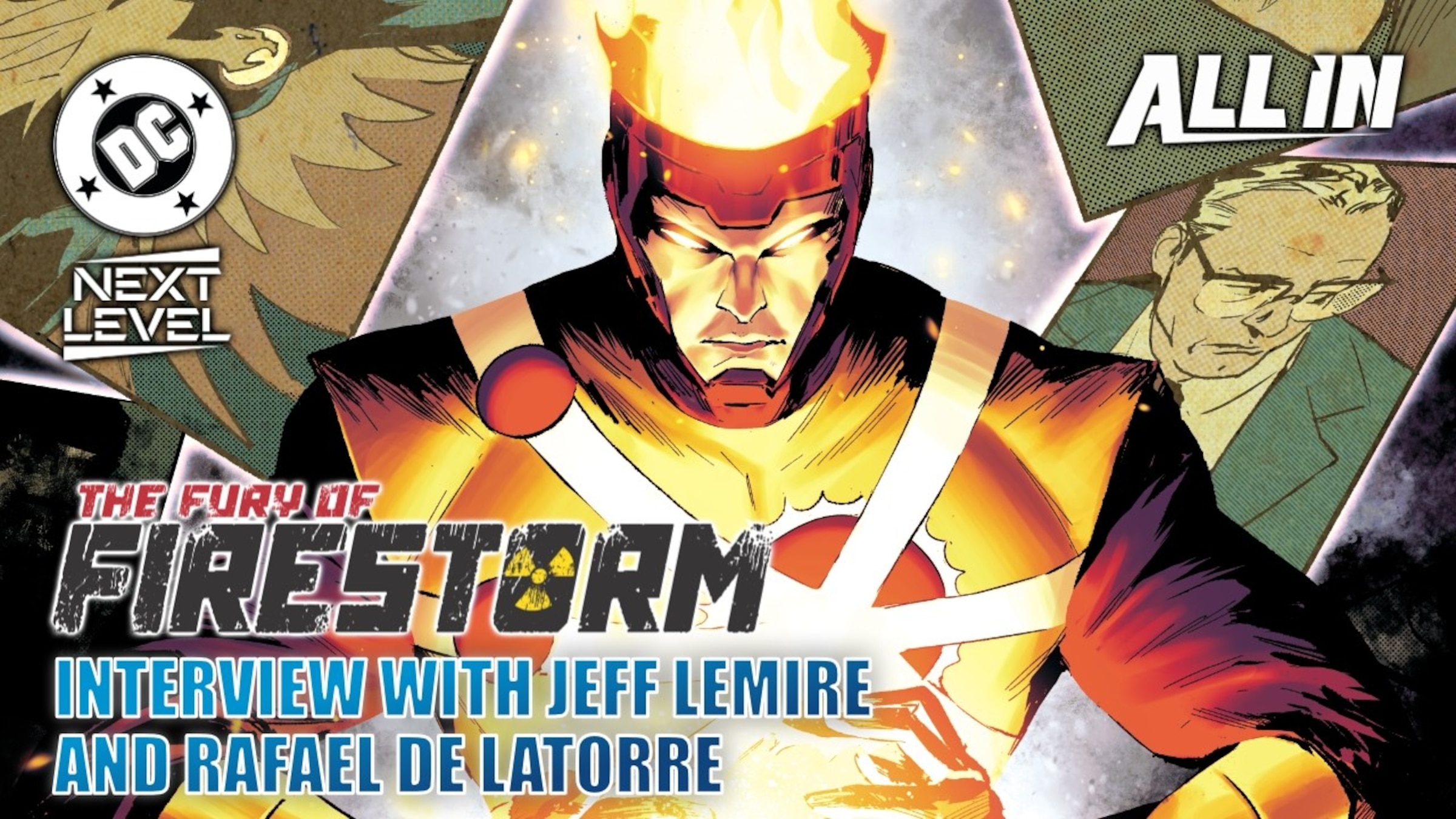 The Fury of Firestorm - Interview with Jeff Lemire & Rafael De Latorre