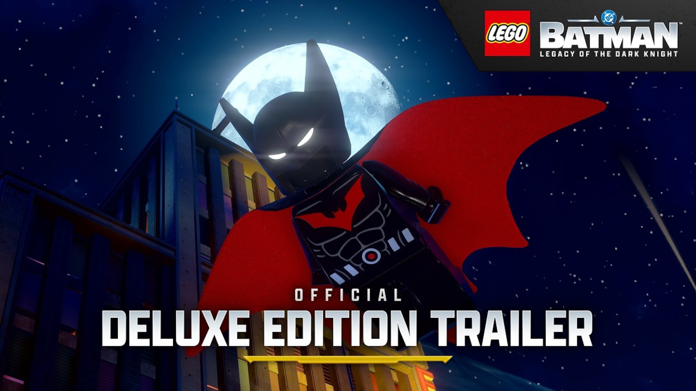 LEGO Batman: Legacy of the Dark Knight - Official Deluxe Edition Trailer