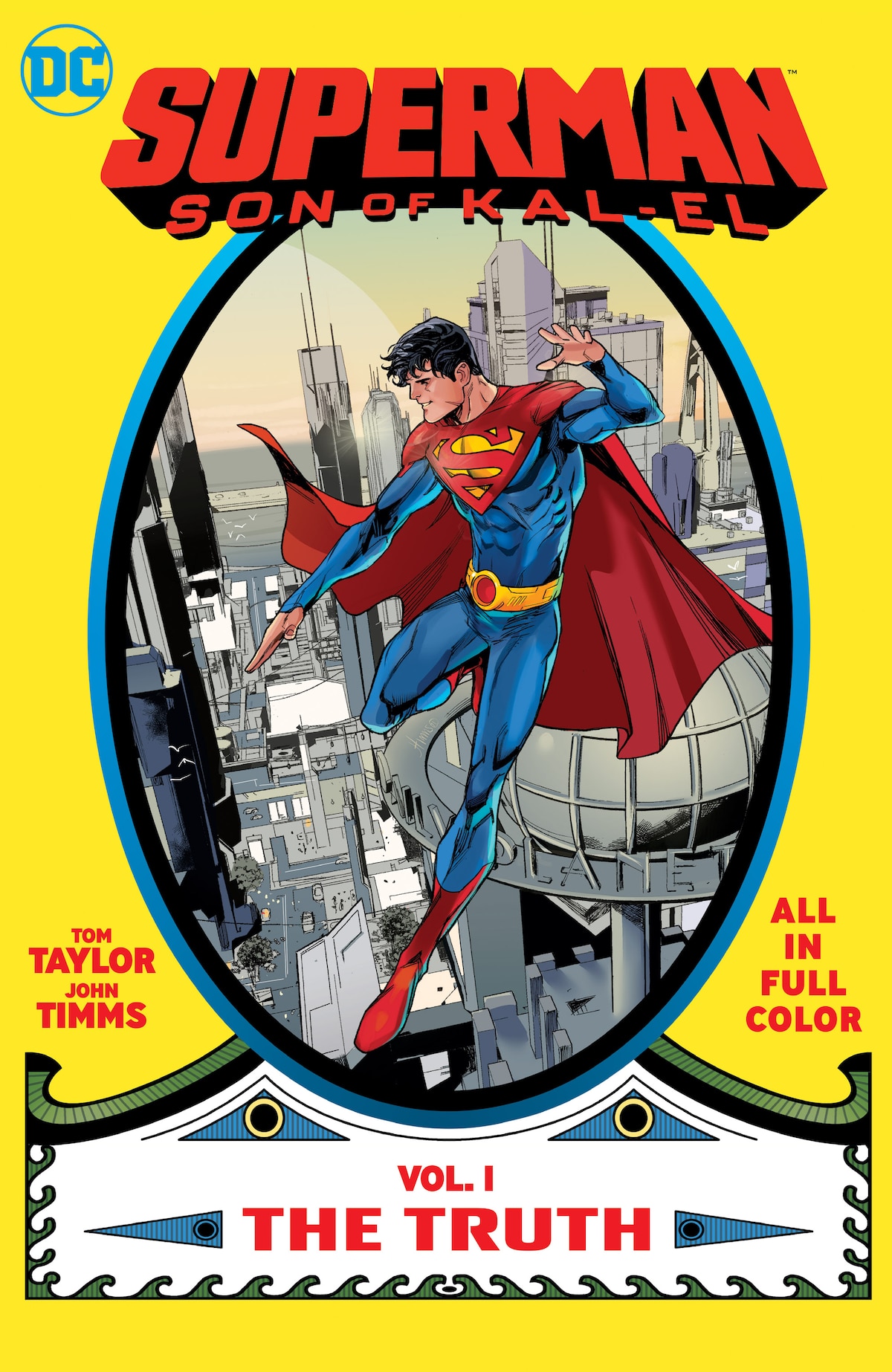 SUPERMAN: SON OF KAL-EL VOL. 1: THE TRUT