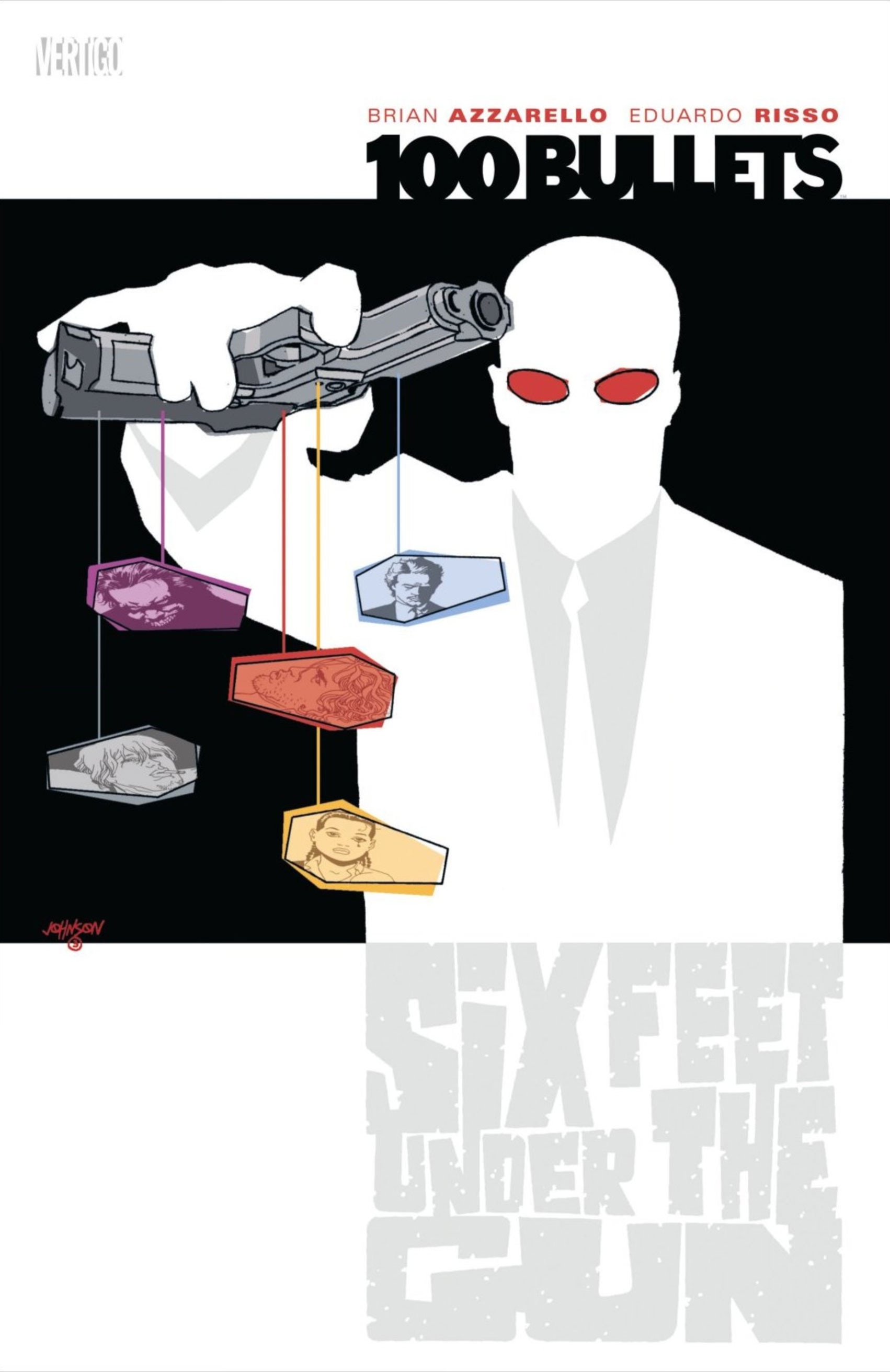100 BULLETS VOL. 6: SIX FEET UNDER THE GUN