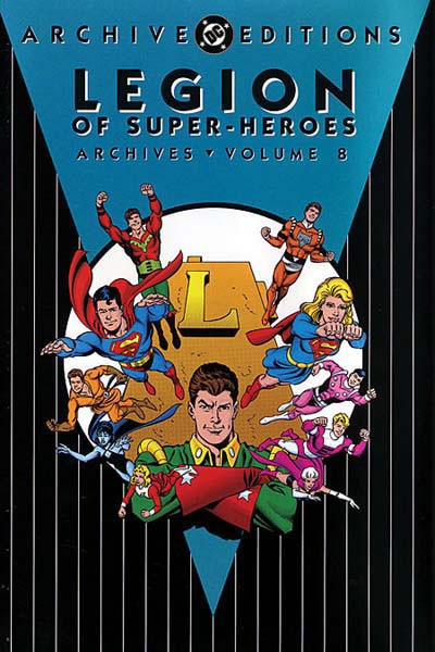 LEGION OF SUPER-HEROES ARCHIVES VOL. 8