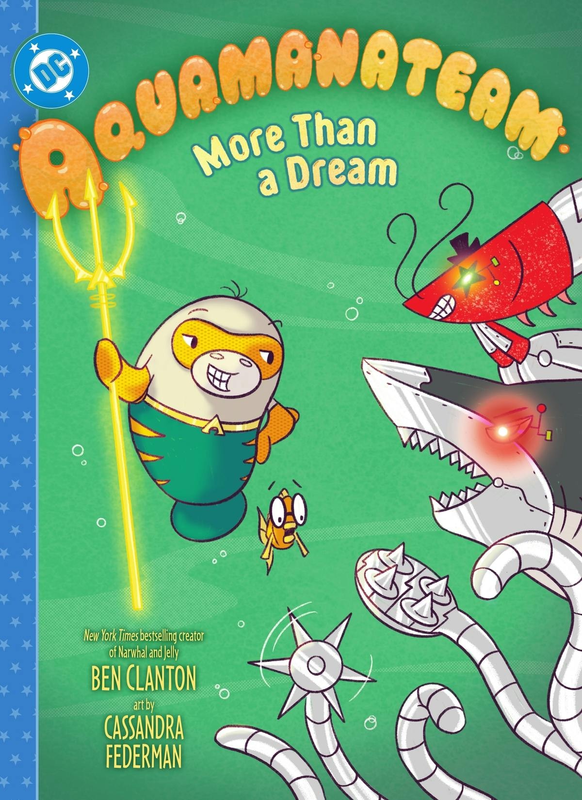 Aquamanateam: More Than a Dream