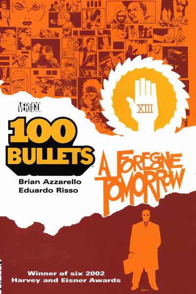 100 BULLETS VOL. 4: A FOREGONE TOMORROW