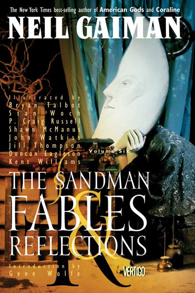 THE SANDMAN VOL. 6: FABLES AND REFLECTIONS