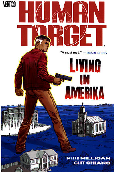 HUMAN TARGET: LIVING IN AMERIKA
