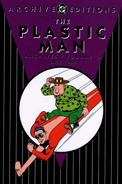 PLASTIC MAN ARCHIVES VOL. 6 | DC