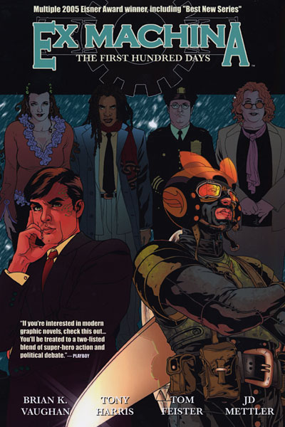 EX MACHINA VOL. 1: THE FIRST HUNDRED DAYS