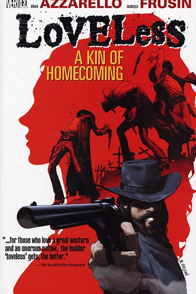 LOVELESS VOL. 1: A KIN OF HOMECOMING