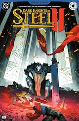 Dark Knights of Steel II (2026-) #4