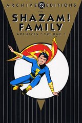 THE SHAZAM! FAMILY ARCHIVES VOL. 1