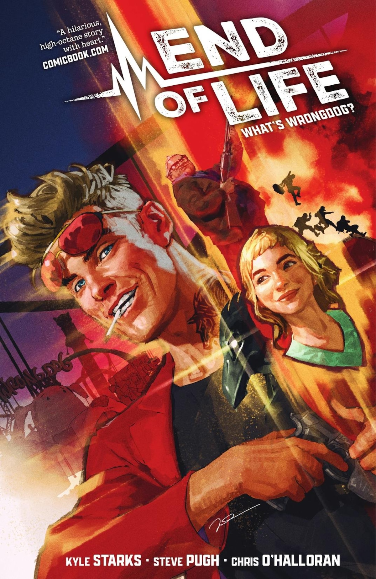 End of Life Vol. 1: What’s Wrongdog?