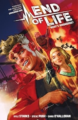 End of Life Vol. 1: What’s Wrongdog?