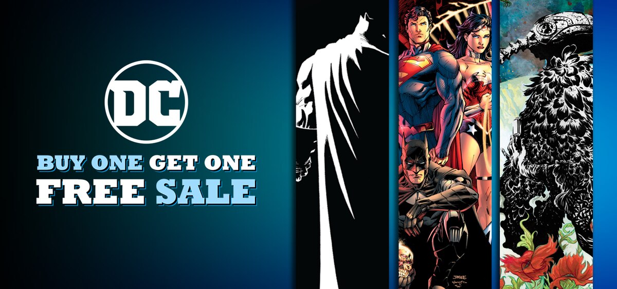 DC AND COMIXOLOGY FEATURING A SPECIAL BUY ONE/GET ONE FREE SALE DURING 2016 COMIC-CON INTERNATIONAL: SAN DIEGO