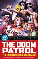 DC Finest: Doom Patrol: The End Sanctifies the Means