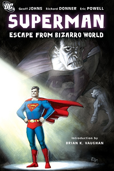 SUPERMAN: ESCAPE FROM BIZARRO WORLD