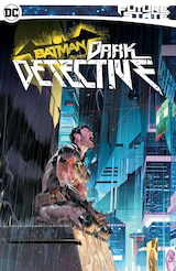 FUTURE STATE BATMAN: DARK DETECTIVE