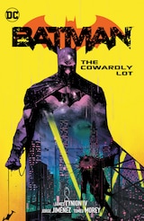 BATMAN VOL. 4: THE COWARDLY LOT