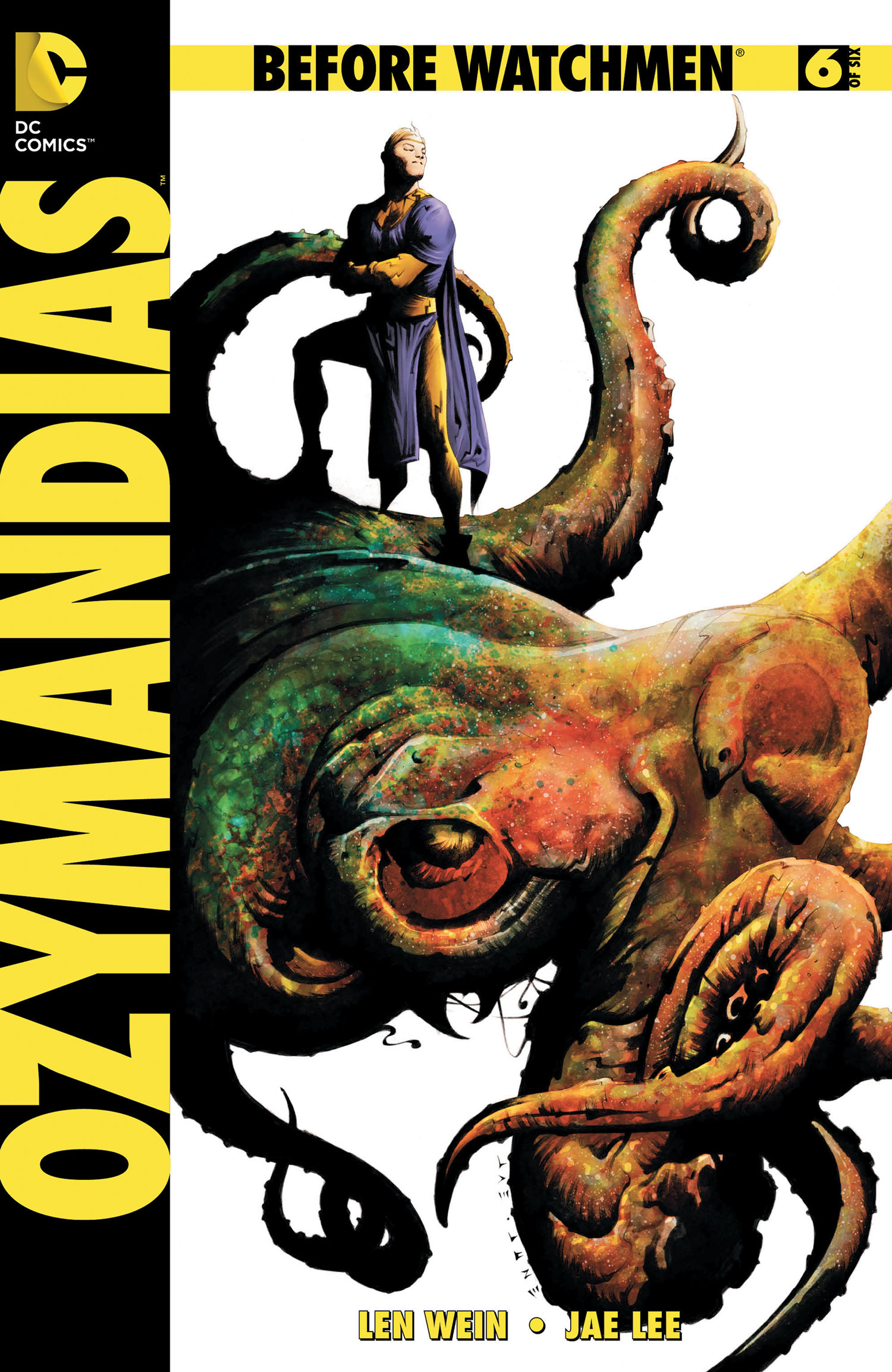 BEFORE WATCHMEN: OZYMANDIAS #6