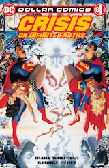 DOLLAR COMICS: CRISIS ON INFINITE EARTHS #1