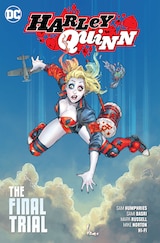 HARLEY QUINN VOL. 4: THE FINAL TRIAL
