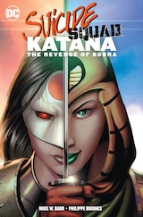 SUICIDE SQUAD: KATANA: THE REVENGE OF KOBRA