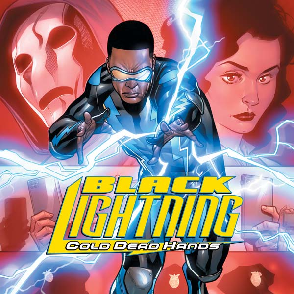 BLACK LIGHTNING: COLD DEAD HANDS | DC