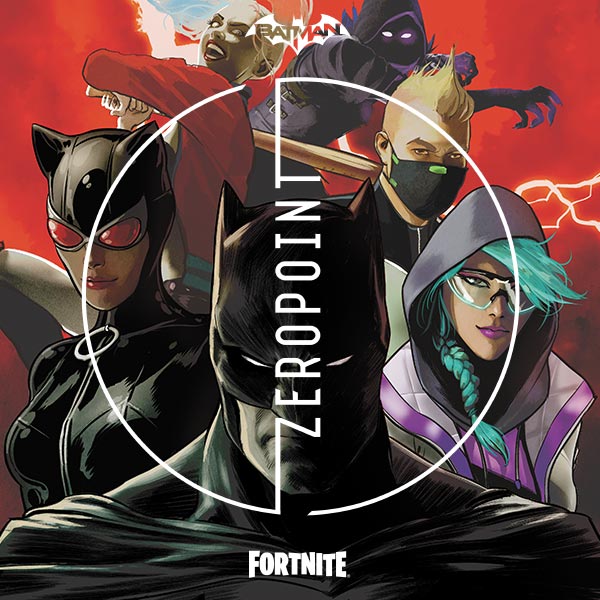 BATMAN/FORTNITE: ZERO POINT #1 | DC