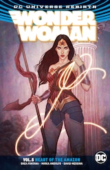 WONDER WOMAN VOL. 5: HEART OF THE AMAZON