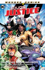 YOUNG JUSTICE VOL. 3: WARRIORS AND WARLORDS