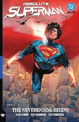Absolute Superman Vol. 3: The Neverending Begins