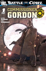 BATMAN: BATTLE FOR THE COWL – COMMISSIONER GORDON #1