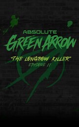 Absolute Green Arrow DC Go! Edition (2026-) #11