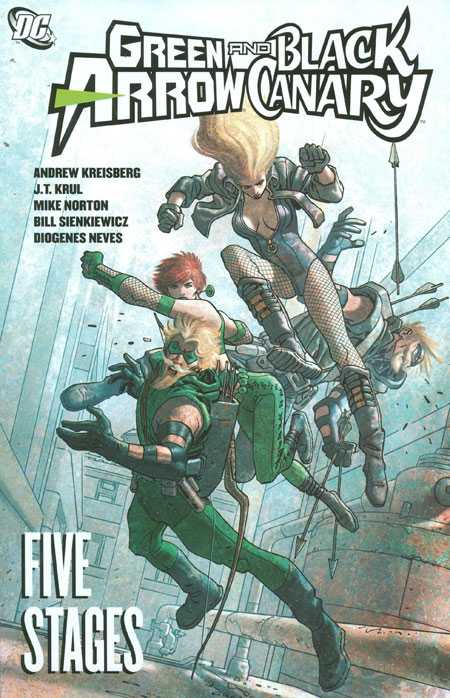 GREEN ARROW AND BLACK CANARY: FIVE STAGES