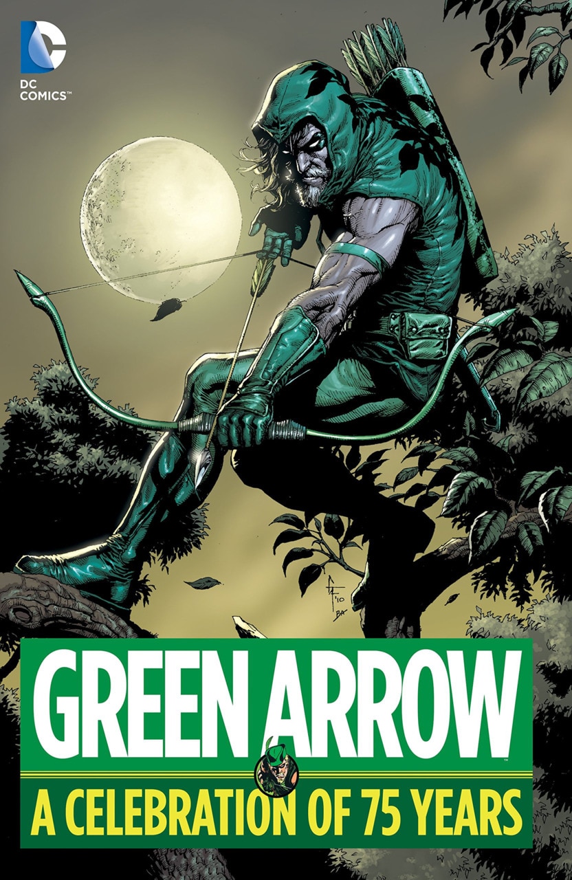 GREEN ARROW: A CELEBRATION OF 75 YEARS