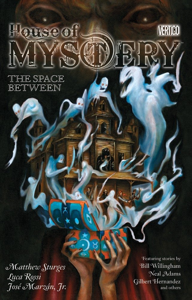 HOUSE OF MYSTERY VOL. 3: THE SPACE BETWEEN
